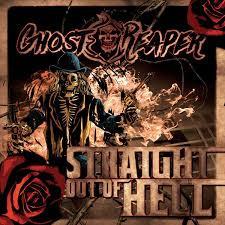 Ghost Reaper - Straight Out of Hell