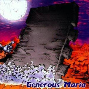 Generous Maria - Command Of The New Rock