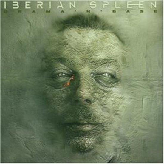 Iberian Spleen - Drama 'n' Base