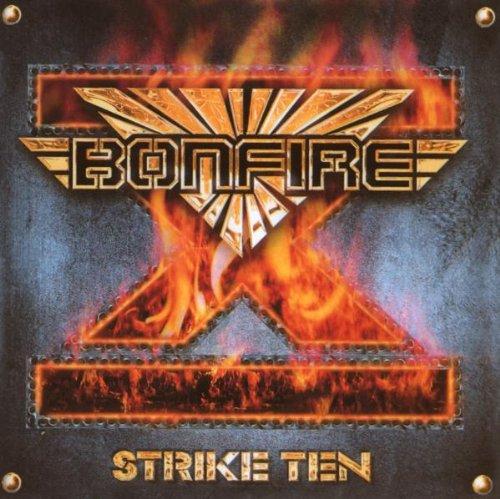 Bonfire - Strike Ten +BONUSTRACK