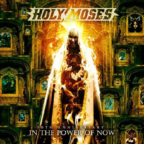 Holy Moses - In the Power of Now 30th Anniversary