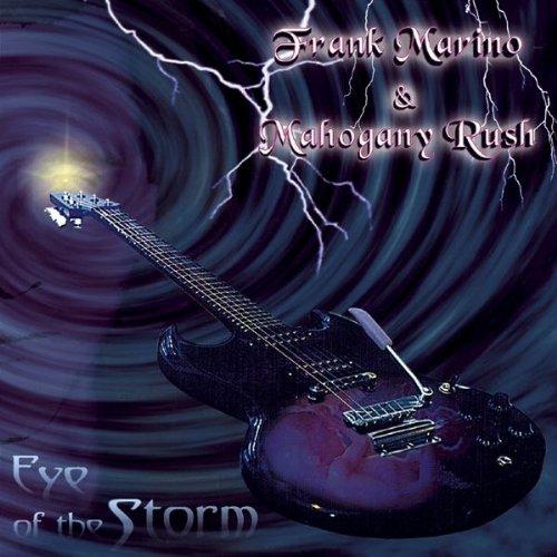 Marino, Frank & Mahogany Rush - Eye of the Storm