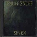 Enuff Z'Nuff - Seven +3 BONUSTRACKS