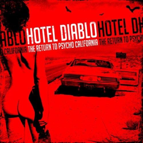 Hotel Diablo - The Return To Psycho, California W.A.S.P. QUIET RIOT