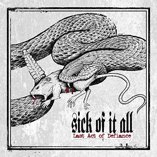 Sick of It All - Last Act of Defiance LTD EDITION +2 BONUSTRACK
