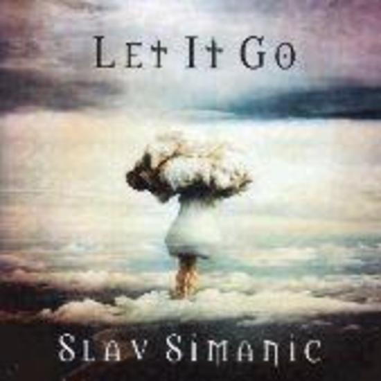 Simanic, Slav - Let It Go / Water of Life