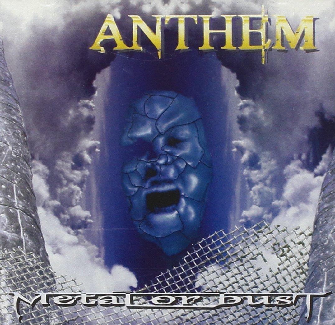 Anthem - Metal or Bust
