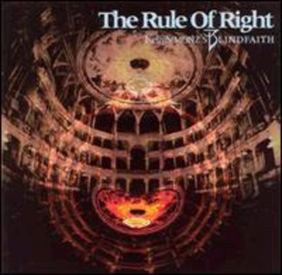 Kelly Simonz's Blind Faith - The Rule of Right +3 BONUSTRACKS