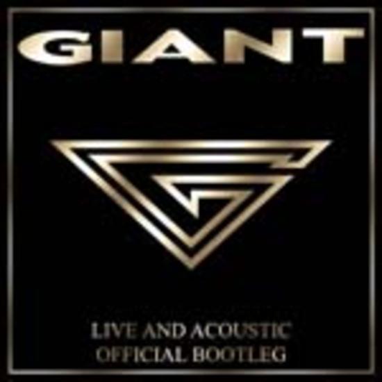 Giant - Live and Acoustic Official Bootleg