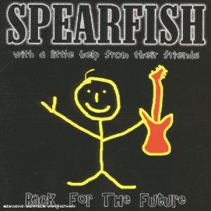 Spearfish - Back, For the Future MICK BOX PAUL DIANNO