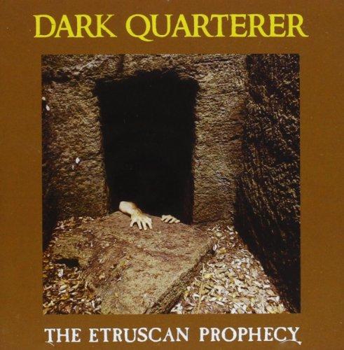 Dark Quarterer - Etruscan Prophecy + 2 Bonustracks
