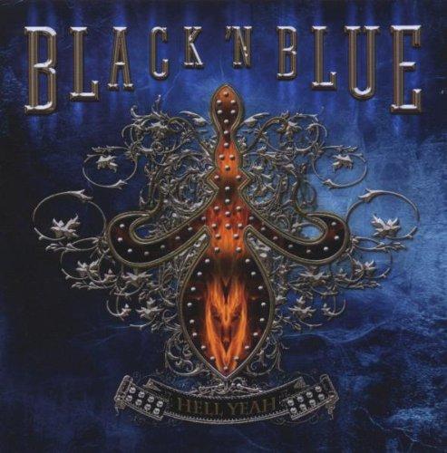 Black N Blue - Hell Yeah!