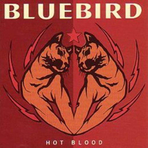 Bluebird - Hot Blood SWEET NOTHING RECORDS