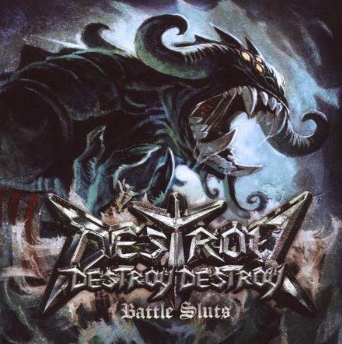 Destroy Destroy Destroy - Battle Sluts