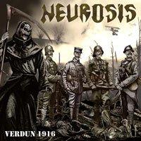 Neurosis - Verdun 1916