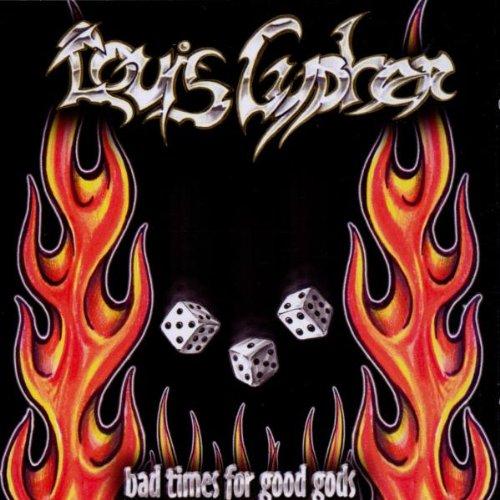 Louis Cypher - Bad Times For Good Gods ALIVE RECORDS