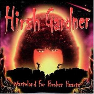 Gardner, Hirsh - Wasteland for Broken Hearts NEW ENGLAND