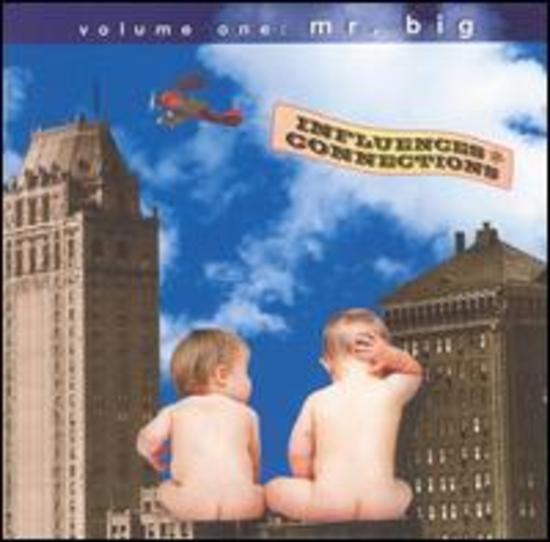 Mr. Big - Influences and Connections Vol. 1