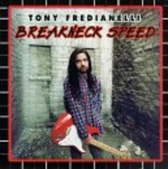 Fredianelli, Tony - Breakneck Speed RAY LUZIER KORN