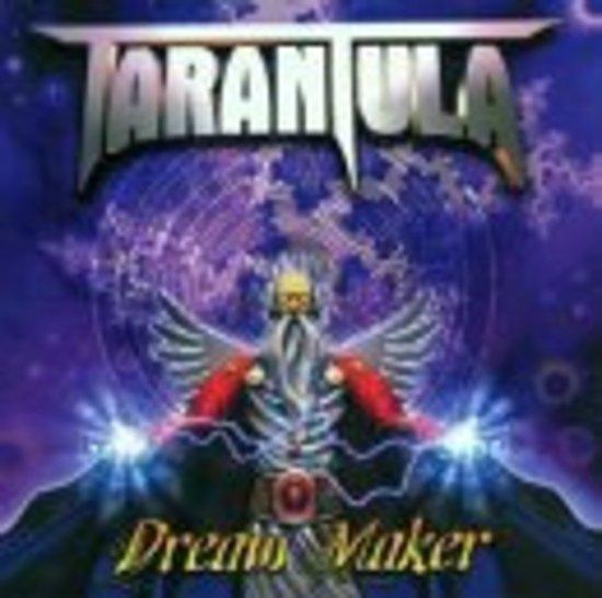 Tarantula - Dream Maker