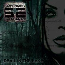 Emperors And Elephants - Devil In The Lake TEXAS HIPPIE COALITION