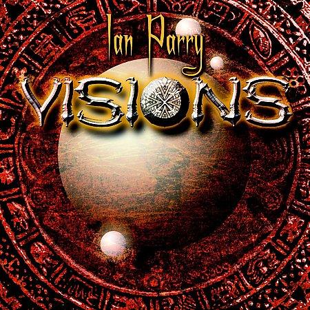 Parry, Ian (Elegy Consortium Project) - Visions