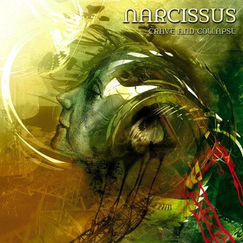 Narcissus - Crave and Collapse PROGRESSIVE