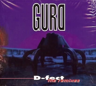 Gurd - D-Fect / The Remixes