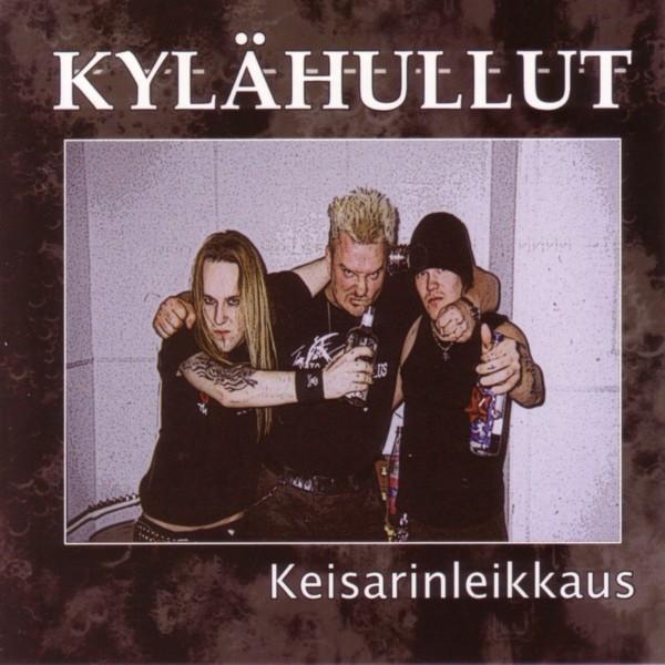 Kylähullut (Children of Bodom) - Keisarinleikkaus