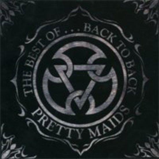 Pretty Maids - Back to Back .. the Best of