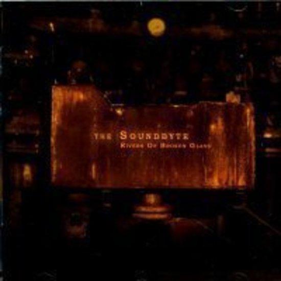 Soundbyte, The - Rivers of Broken Glass