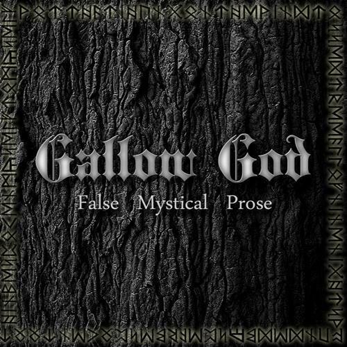 Gallow God - False Mystical Prose PSYCHEDOOMELIC