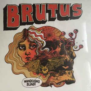 Brutus - Wandering Blind SVART RECORDS