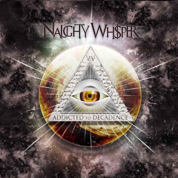 Naughty Whisper - Addicted to Decadence