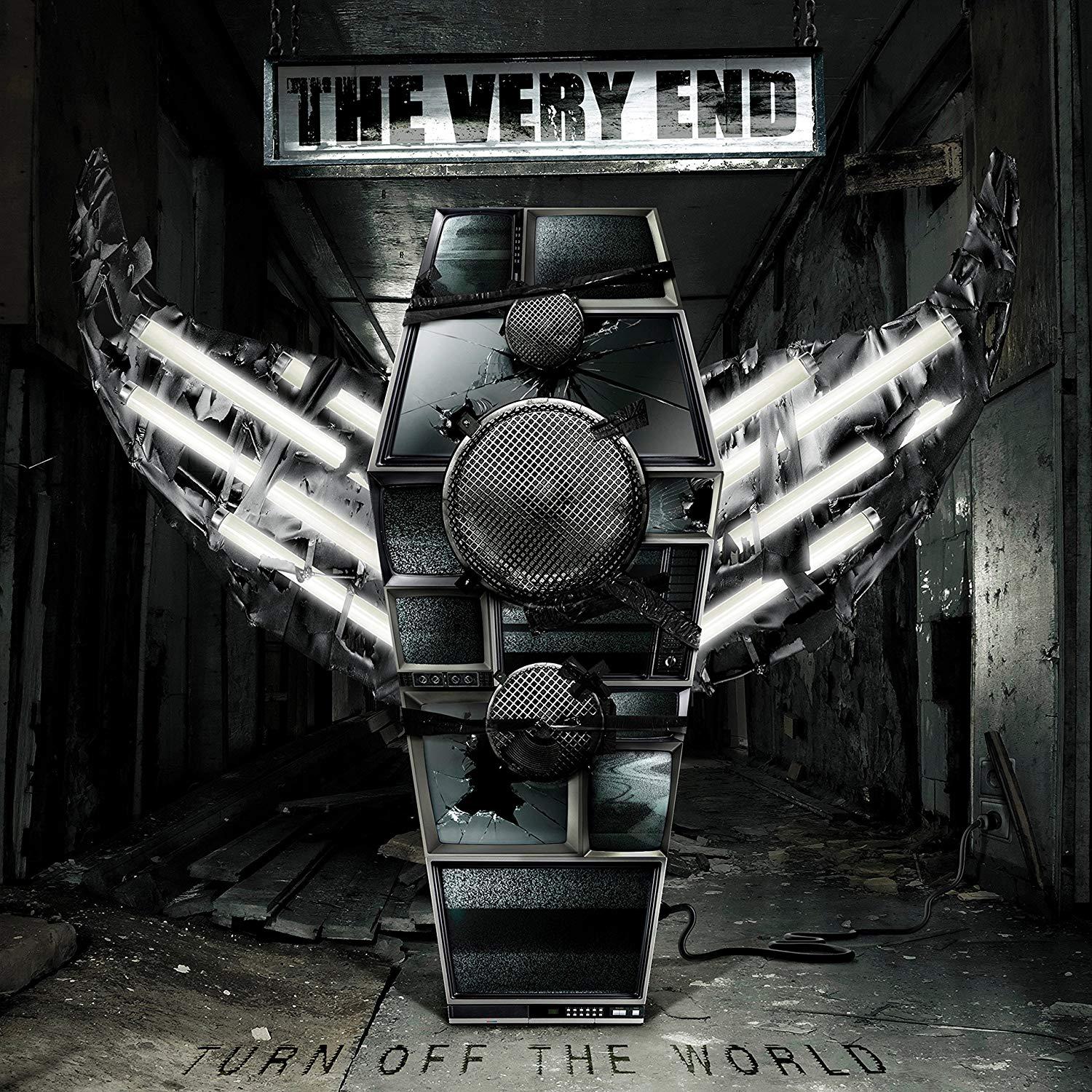 Very End, the - Turn Off the World