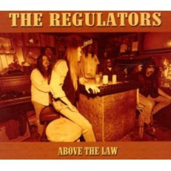 Regulators, The - Above The Law