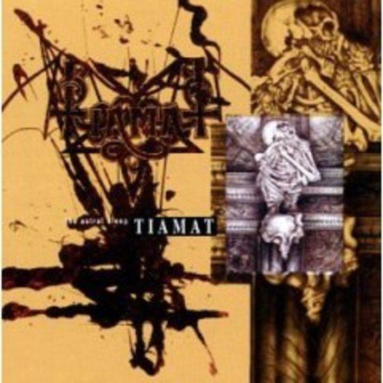 Tiamat - The Astral Sleep