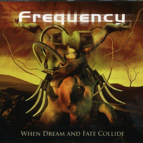 Frequency - When Dream And Fate Collide