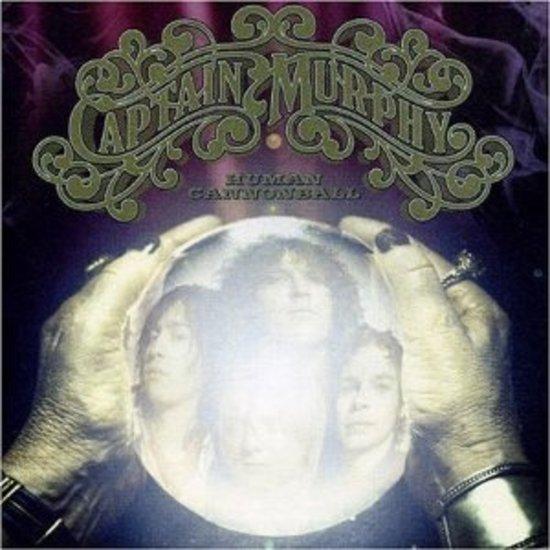 Captain Murphy - Human Cannonball