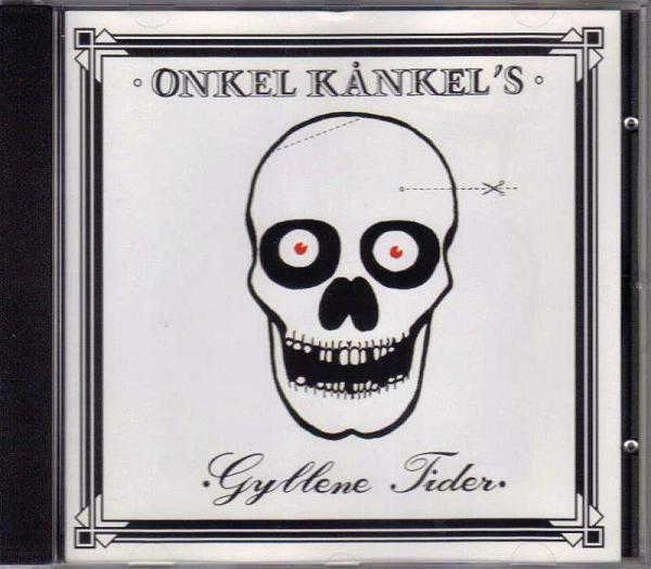 Onkel Kankel - Gyllene Tider by Onkel Kankel