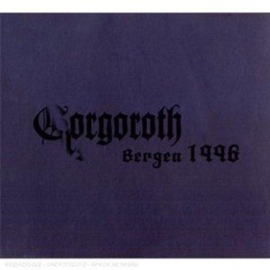 Gorgoroth - Bergen 1996