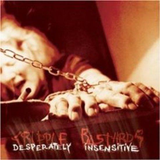 Cripple Bastards - Desperately Insensitive