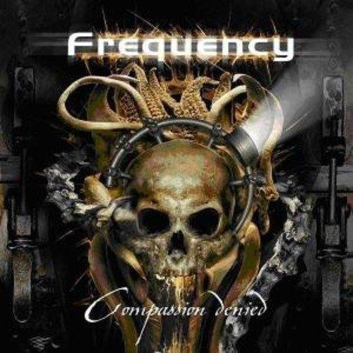Frequency - Compassion Denied
