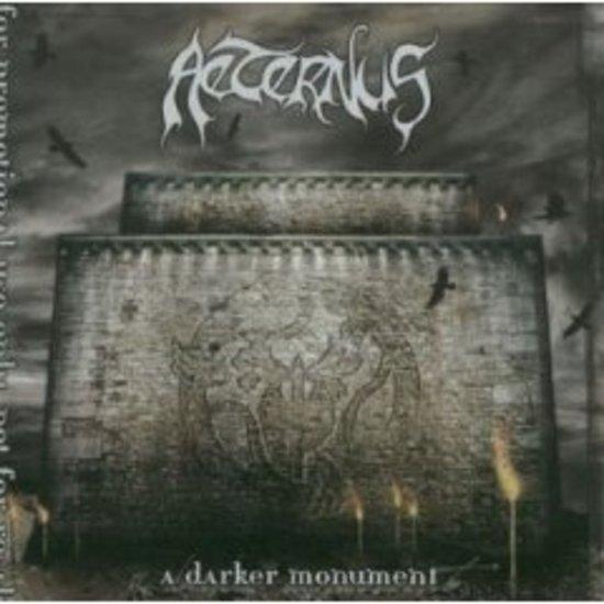 Aeternus - A Darker Monument