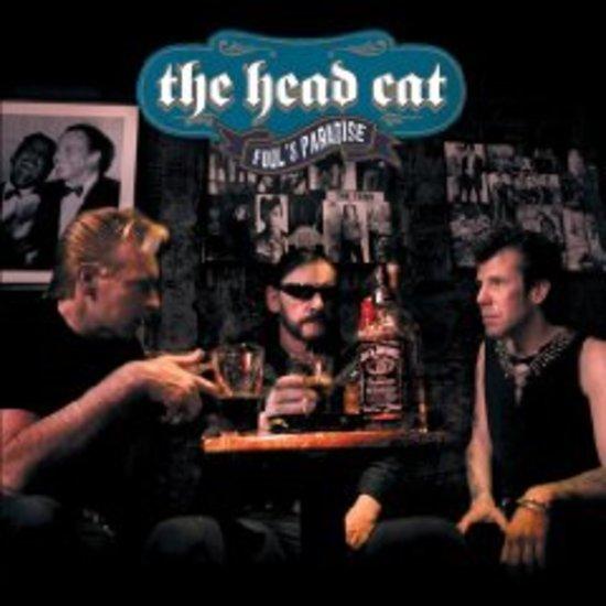 Head Cat - Fool's Paradise LEMMY MOTÖRHEAD STRAY CATS