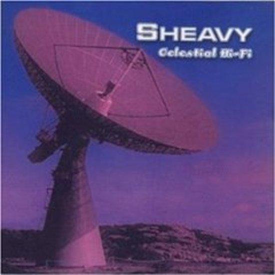 Sheavy - Celestial Hi-Fi