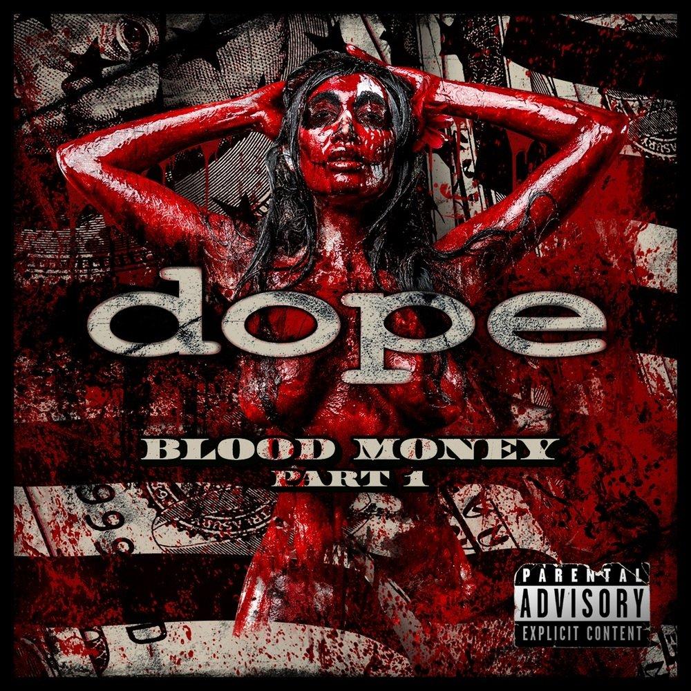 Dope - Blood Money Part 1 HOLE