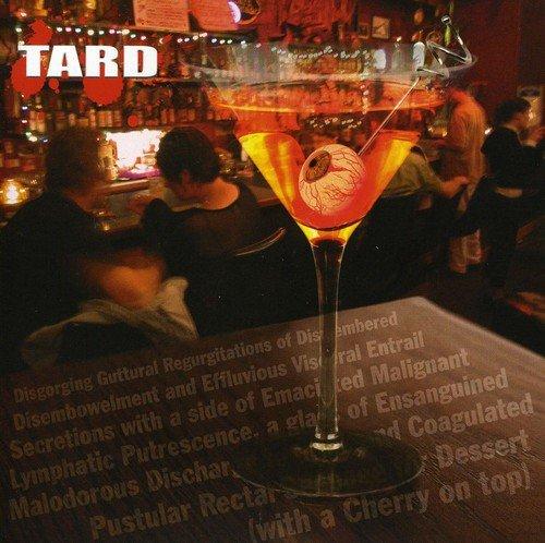 Tard - Disgorging Guttural Regurgitations + BONUSTRACK