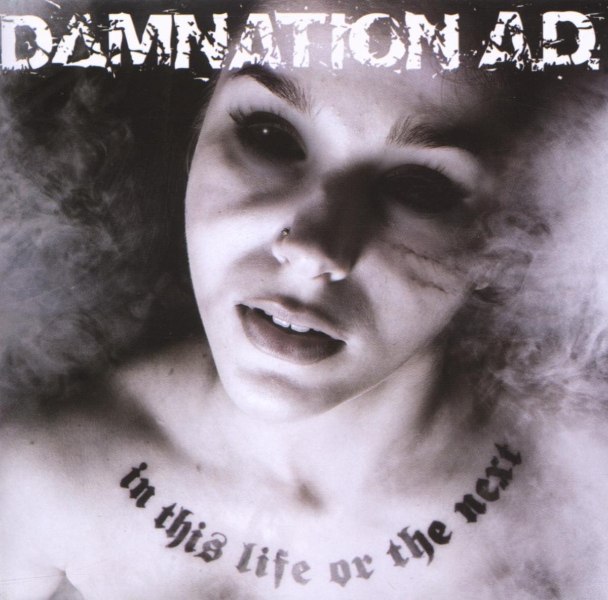 Damnation A.D. - In This Life Or the Next BLOODNATION
