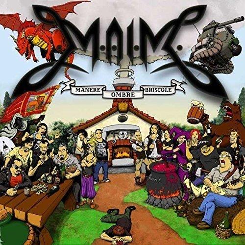 M.A.I.M./ Maim - Manere/Ombre/Briscole